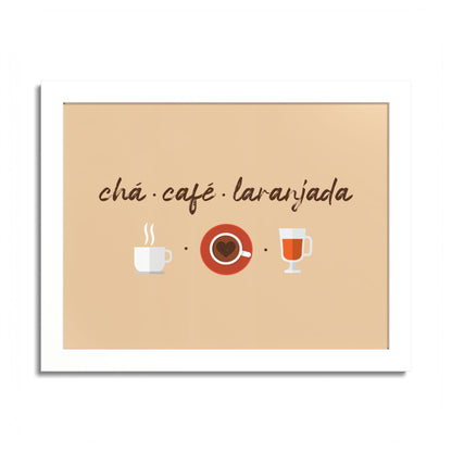 Chá Café Laranjada Framed Poster