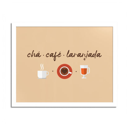Chá Café Laranjada Framed Poster