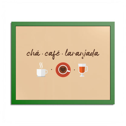 Chá Café Laranjada Framed Poster